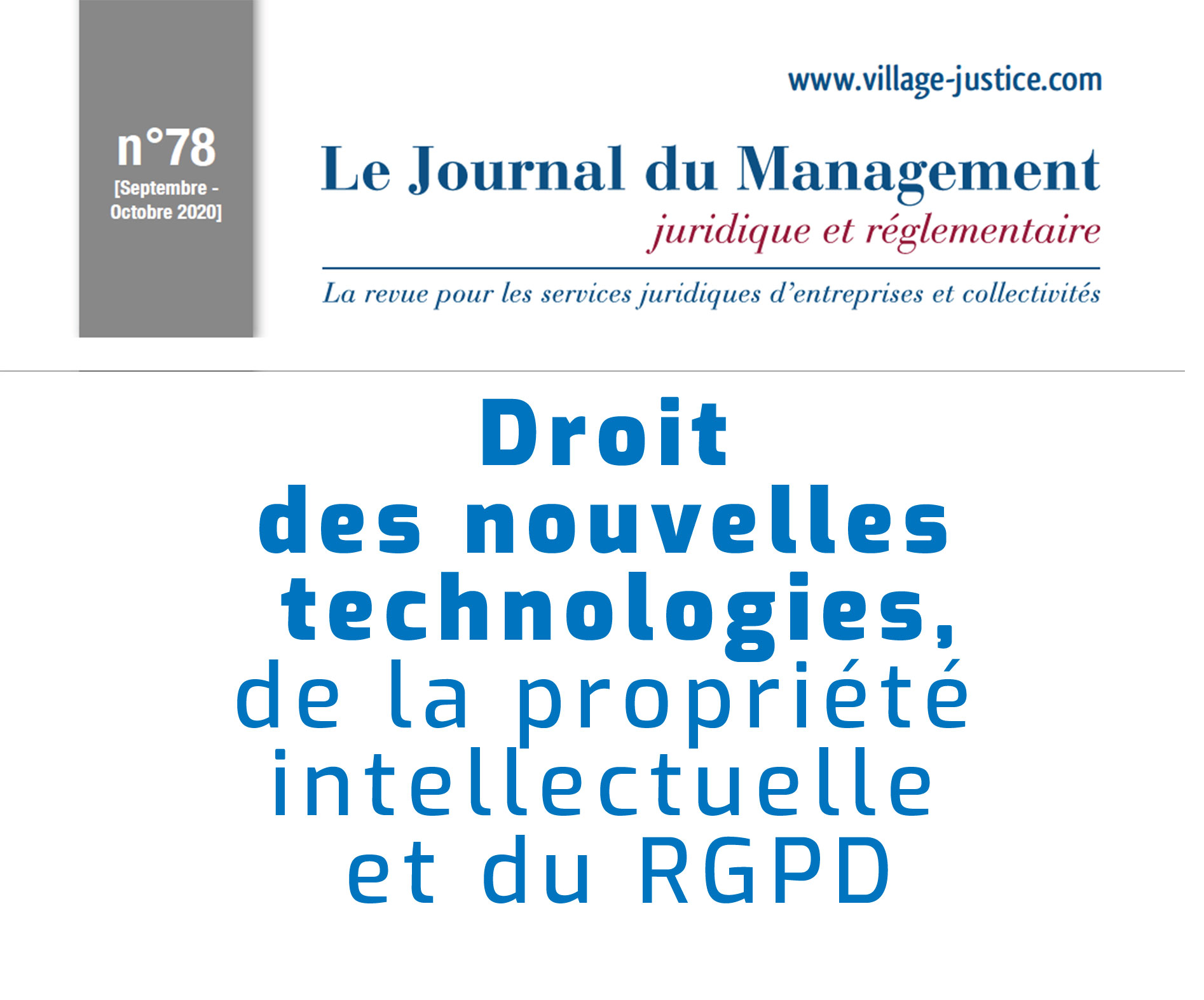 Droit Des Nouvelles Technologies Droit des nouvelles technologies [Journal du Management juridique n° 78]